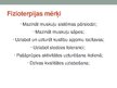 Presentations 'Fibromialģijas sindroms. Ārstēšanas iespējas, fizioterpija', 16.