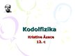 Presentations 'Kodolfizika', 1.