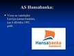 Presentations 'Cenu veidošanas politika A/S "Hansabanka"', 2.