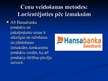 Presentations 'Cenu veidošanas politika A/S "Hansabanka"', 13.