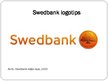 Presentations 'A/s "Swedbank" kredītpolitika', 5.