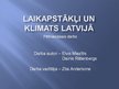 Research Papers 'Laikapstākļi un klimats Latvijā', 21.