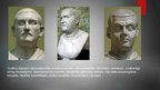Presentations 'Romiešu tēlotājmāksla. Skulptūras un portrets', 4.