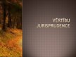 Presentations 'Vērtību jurisprudence', 1.
