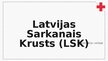 Presentations 'Latvijas Sarkanais Krusts', 1.