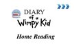 Presentations 'Home Reading "Diary of a Wimpy Kid"', 1.