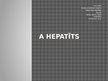 Presentations 'A hepatīts', 1.