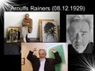 Presentations 'Mākslas foto. Arnulfs Rainers', 5.