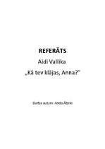 Essays 'Aidi Vallika "Kā tev klājas, Anna?"', 1.