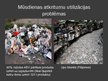 Presentations 'Atkritumu apsaimniekošanas veidi pasaulē un Latvijā', 17.