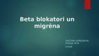 Presentations 'Beta blokatori un migrēna', 1.