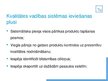Presentations 'Kvalitātes vadības sistēma Latvijā un konkurētspēja', 6.