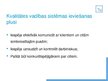Presentations 'Kvalitātes vadības sistēma Latvijā un konkurētspēja', 7.