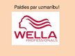 Presentations 'Uzņēmuma "Wella" produkcija', 10.