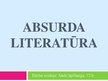 Presentations 'Absurda literatūra', 1.