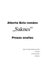 Summaries, Notes 'Prozas analīze Alberta Bela romānam "Saknes" ', 1.