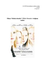 Research Papers 'Filmas "Baltais oleandrs" vēstījuma analīze', 1.
