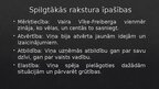 Presentations 'Veiksmīgu cilvēku biogrāfijas izpēte – Vaira Vīķe-Freiberga', 14.