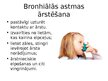 Presentations 'Bronhiālās astmas ārstēšana un rehabilitācija', 7.