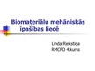 Presentations 'Biomateriālu mehāniskās īpašības liecē', 1.