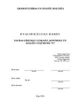 Term Papers 'Naudas līdzekļu uzskaite, kontrole un analīze uzņēmumā "X"', 1.
