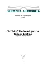 Research Papers 'SIA "Triāls" dūmdesu eksports uz Lietuvas Republiku', 1.