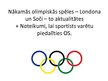 Presentations 'Nākamās Olimpiskās spēles Londonā un Sočos', 1.