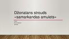 Presentations 'Džonatans Strouds "Samarkandas amulets"', 1.