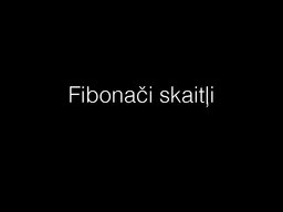 Presentations 'Fibonači skaitļi', 1.