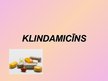 Presentations 'Klindamicīns un hlorheksidīns', 2.