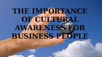 Presentations 'Cultural Awareness for Business People', 1.