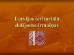 Presentations 'Latvijas teritoriālā dalījuma izmaiņas', 1.