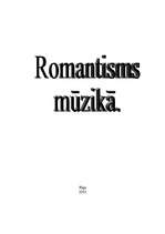 Research Papers 'Romantisms mūzikā', 1.