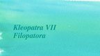 Presentations 'Kleopatra VII Filopatora', 1.