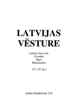 Research Papers 'Latvija vācu varā,Livonija, Rīga, muižniecība (13.-15.gs.)', 1.