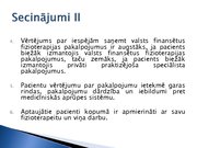 Presentations 'Fizioterapeitu profesionālās darbības aspekti un pacientu vērtējums par fizioter', 21.
