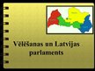 Presentations 'Vēlēšanas un Latvijas parlaments', 1.