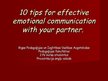 Presentations '10 Tips for Effective Emotional Communication with Your Partner', 1.