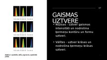 Presentations 'EMV - redzamā gaisma', 7.