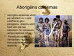 Presentations 'Aborigēni', 10.